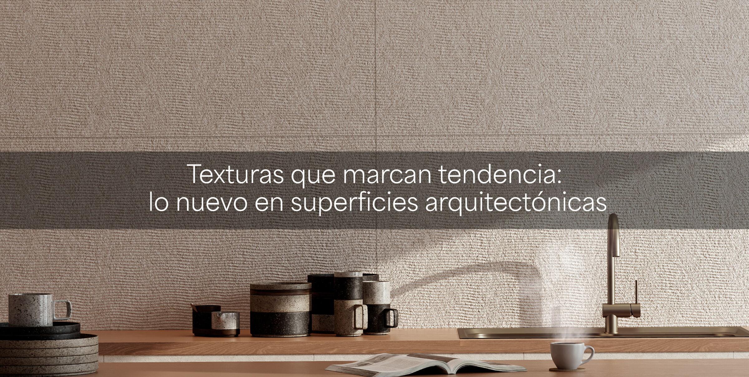 Texturas que marcan tendencia: lo nuevo en superficies arquitectónicas